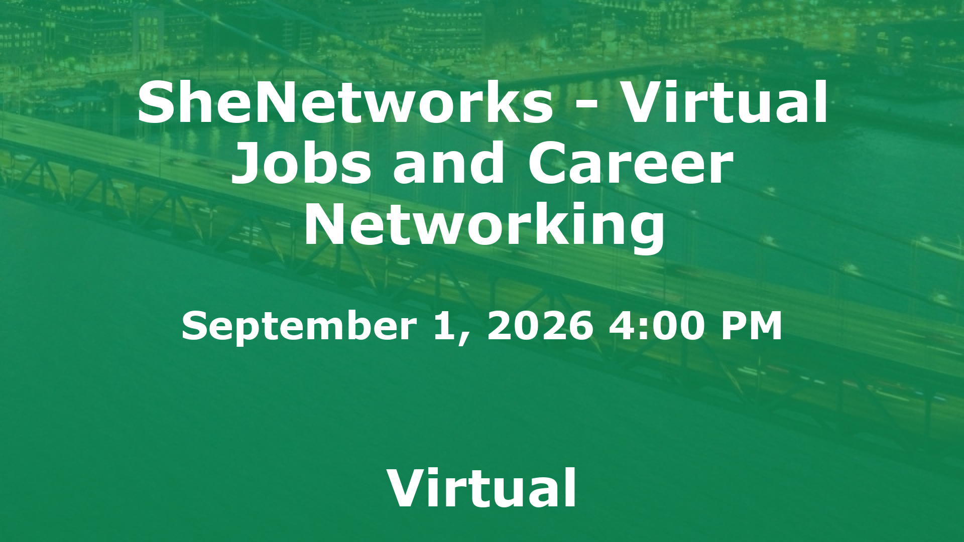 SheNetworks - Virtual Jobs and Career Networking event image